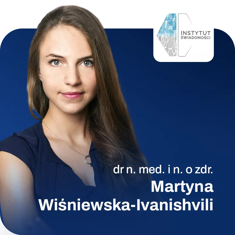 dr n. med. i n. o zdr. Martyna Wiśniewska-Ivanishvili